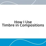 How I Use Timbre in Compositions