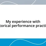 My experience with historical performance practices