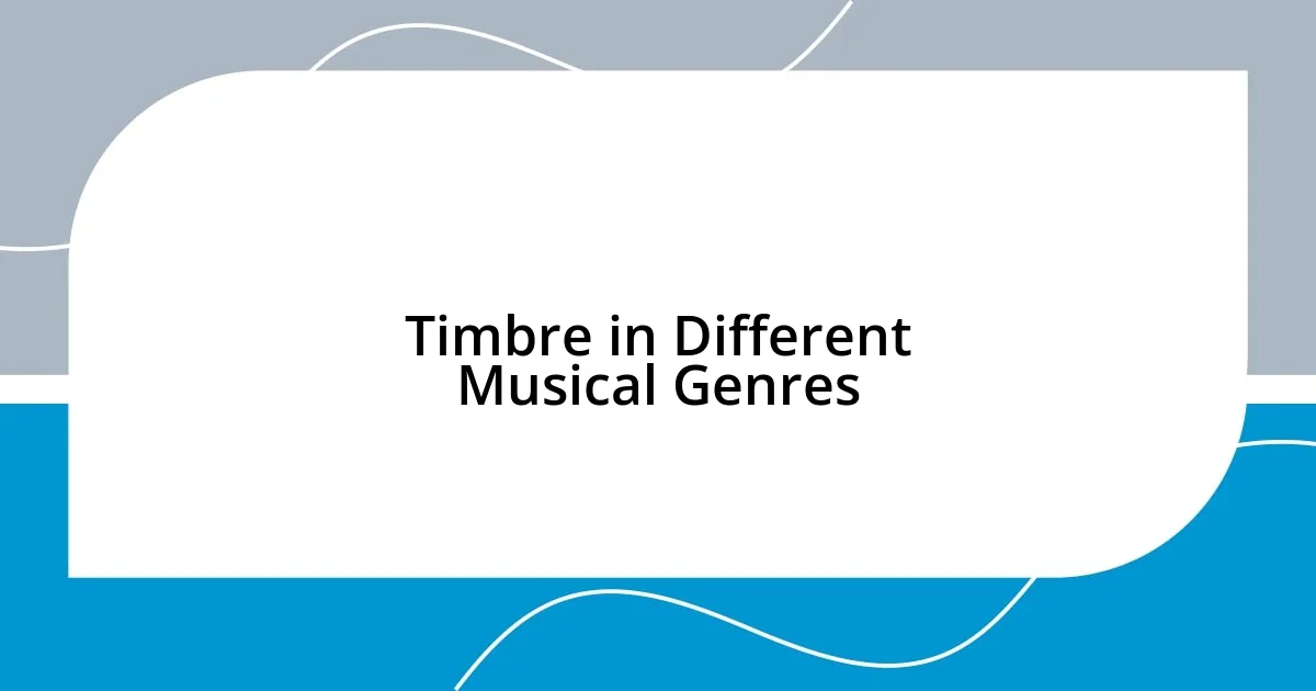 Timbre in Different Musical Genres